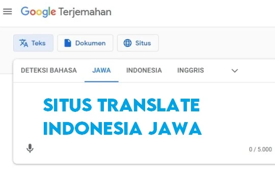Rekomandasi Situs-situs Translate Indonesia Jawa